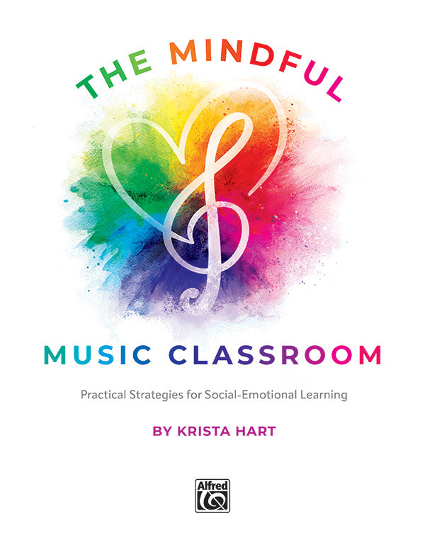 The Mindful Music Classroom Cover Image