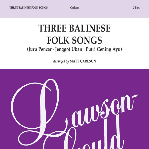 Three Balinese Folk Songs Sheet Music Preview