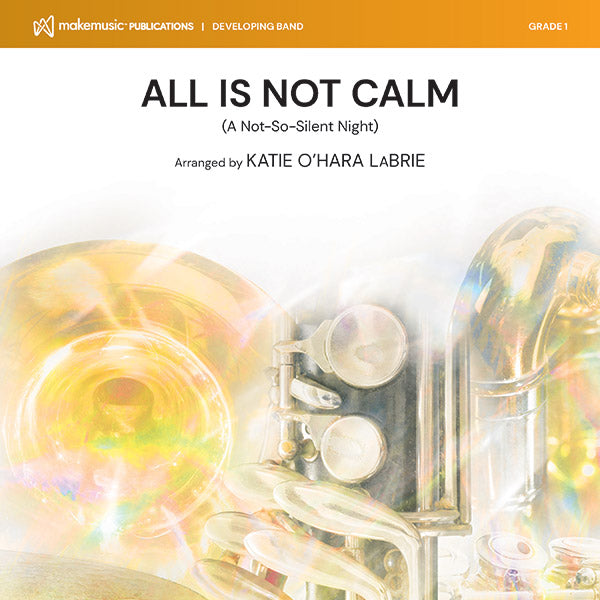All is NOT Calm Sheet Music Preview