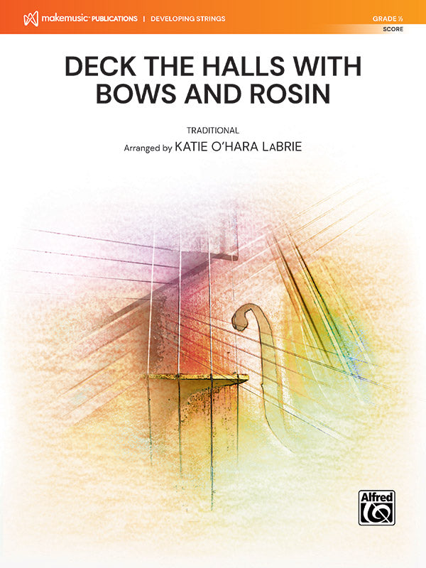 Deck the Halls with Bows and Rosin Cover Image