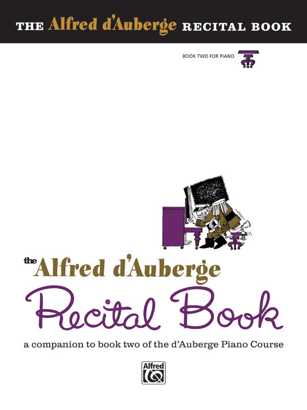 Alfred d'Auberge Piano Course: Recital Book 2 Cover Image