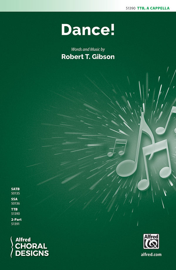 Dance!: TTB, a cappella Choral Octavo | Robert T. Gibson | Sheet