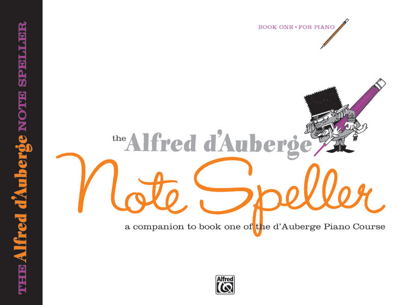 Alfred d'Auberge Piano Course: Note Speller Book 1 Cover Image