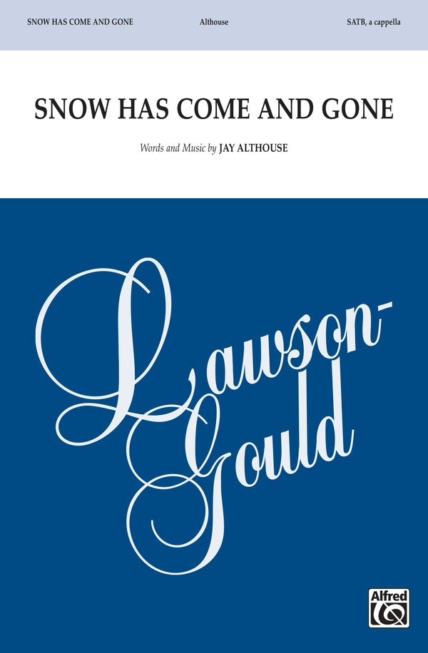 Snow Has Come and Gone Sheet Music Preview