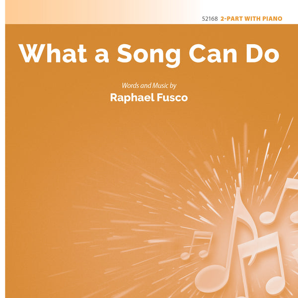 What a Song Can Do Sheet Music Preview