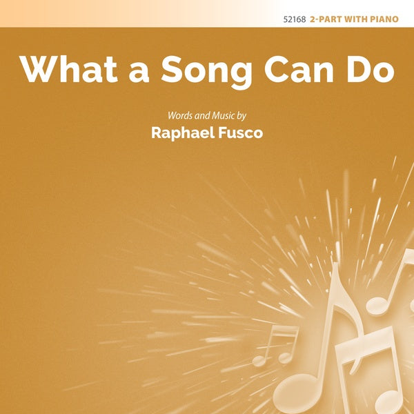 What a Song Can Do Sheet Music Preview