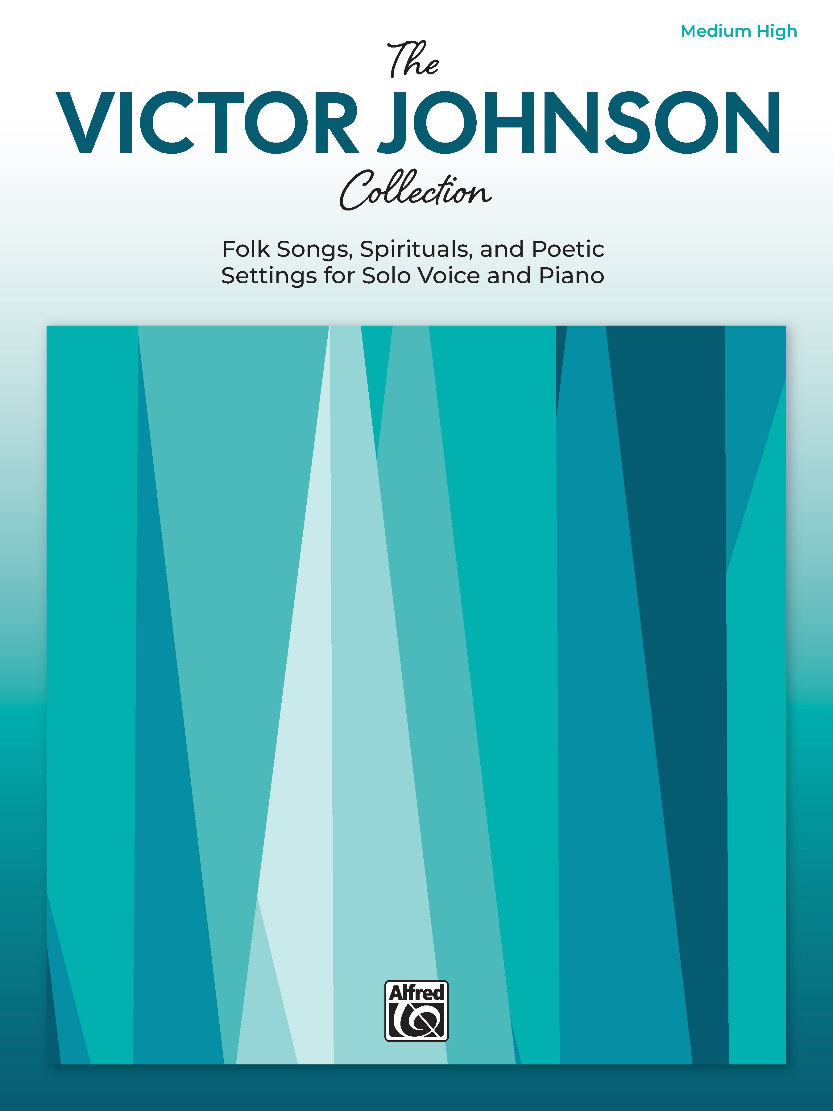 The Victor Johnson Collection: Folk Songs, Spirituals, and Poetic Settings for Solo Voice and Piano Sheet Music Preview