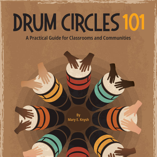 Drum Circles 101 Cover Image