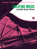 Creating Music at the Piano Recital Book, Book 3 Cover Image