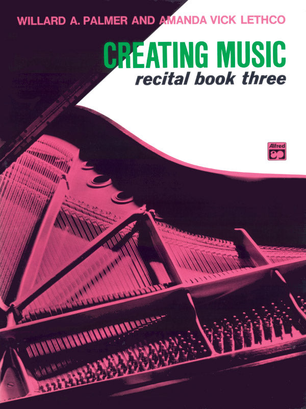 Creating Music at the Piano Recital Book, Book 3 Cover Image