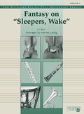 Fantasy on "Sleepers, Wake" Cover Image