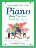 Alfred's Basic Piano Library: Merry Christmas! Ensemble, Book 1B Cover Image