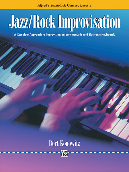 Alfred's Basic Jazz/Rock Course: Improvisation, Level 3 Cover Image