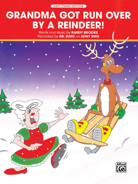 Grandma Got Run Over by a Reindeer! Cover Image