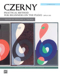 Czerny: Practical Method for Beginners on the Piano, Opus 599 (Complete) Cover Image