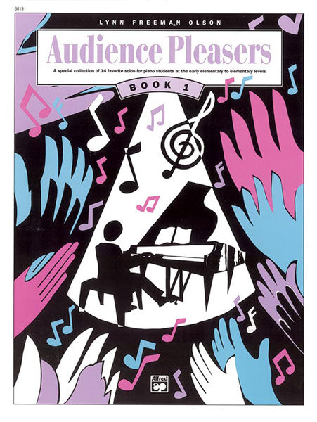 Audience Pleasers, Book 1: A Special Collection of 14 Favorite Solos for Piano Students at the Early Elementary to Elementary Levels Sheet Music Preview