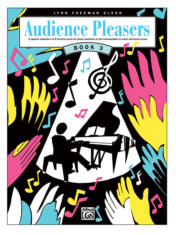 Audience Pleasers, Book 3: A Special Collection of 8 Favorite Solos for Piano Students at the Intermediate to Early Advanced Levels Sheet Music Preview