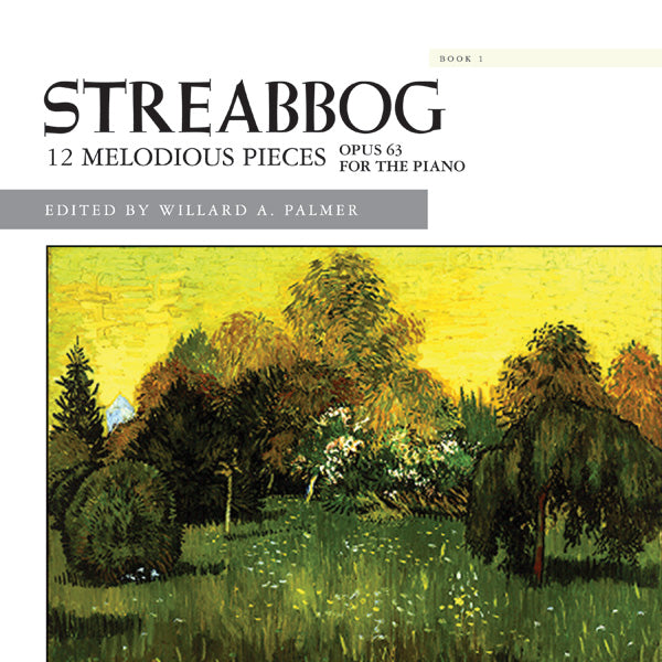 Streabbog: 12 Melodious Pieces, Book 1, Opus 63 Cover Image