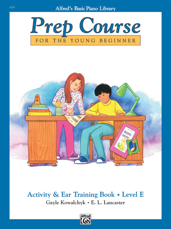 Alfred's Basic Piano Prep Course: Activity & Ear Training Book E Cover Image