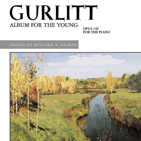 Gurlitt: Album for the Young, Opus 140 Cover Image
