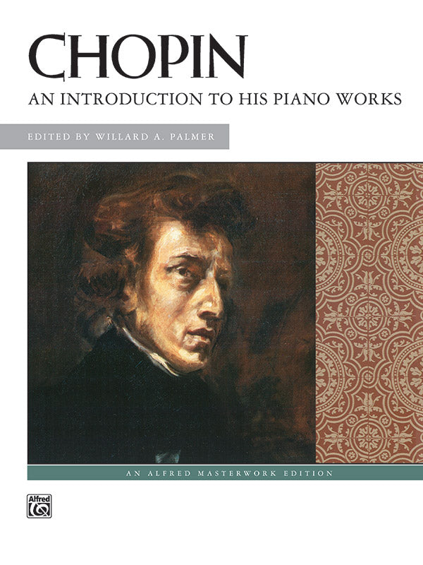 Chopin: An Introduction to His Piano Works Cover Image