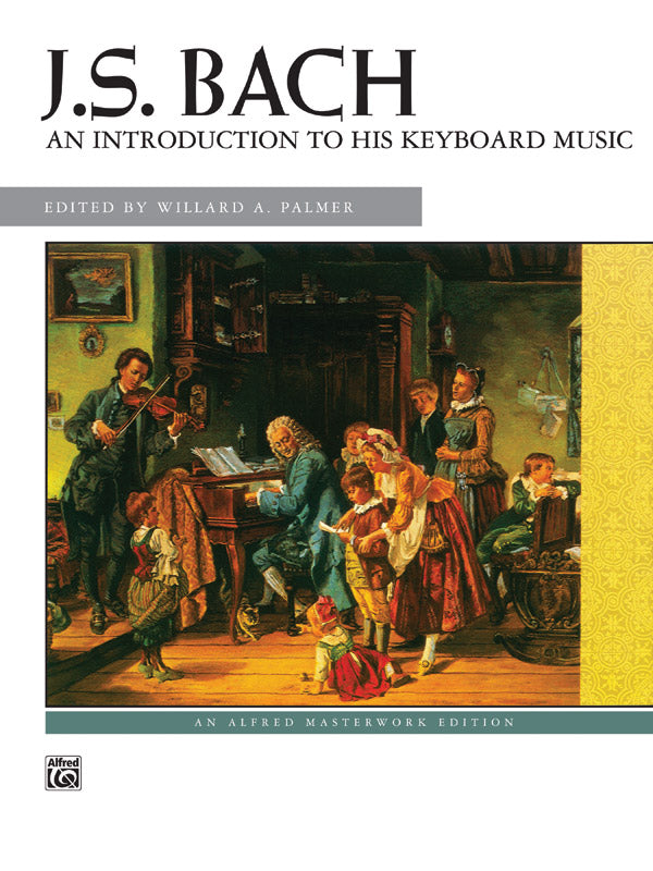 J. S. Bach: An Introduction to His Keyboard Music Cover Image