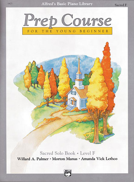 Alfred's Basic Piano Prep Course: Sacred Solo Book F Cover Image