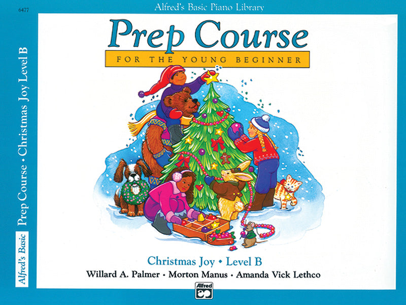 Alfred's Basic Piano Prep Course: Christmas Joy! Book B Cover Image