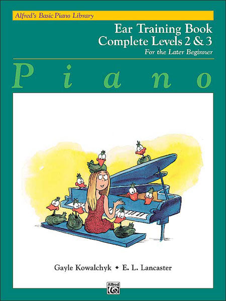 Alfred's Basic Piano Library: Ear Training Book Complete 2 & 3 Cover Image