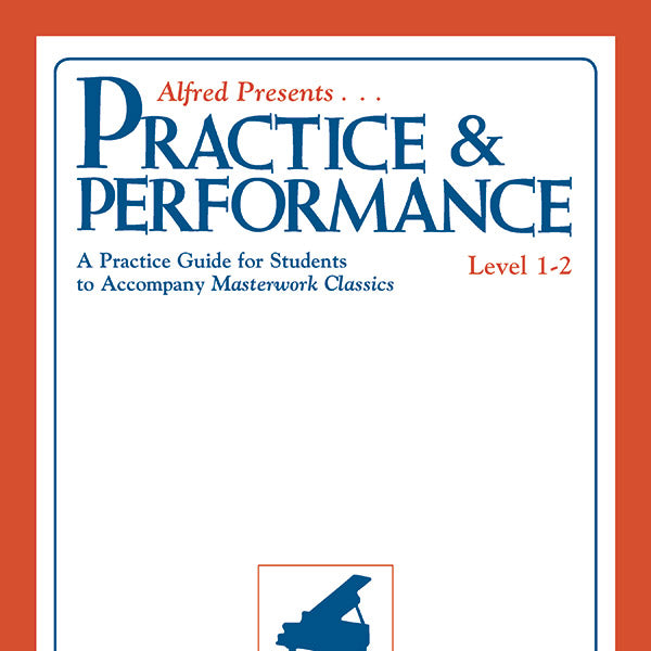 Masterwork Practice & Performance, Level 1-2 Cover Image