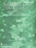 (Everything I Do) I Do It for You (from <I>Robin Hood: Prince of Thieves</I>) Cover Image