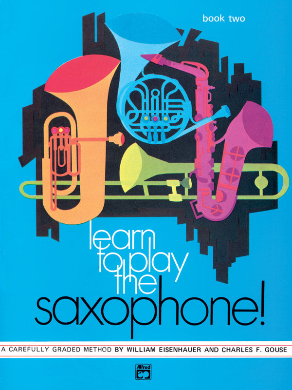 Learn to Play Saxophone! Book 2 Cover Image