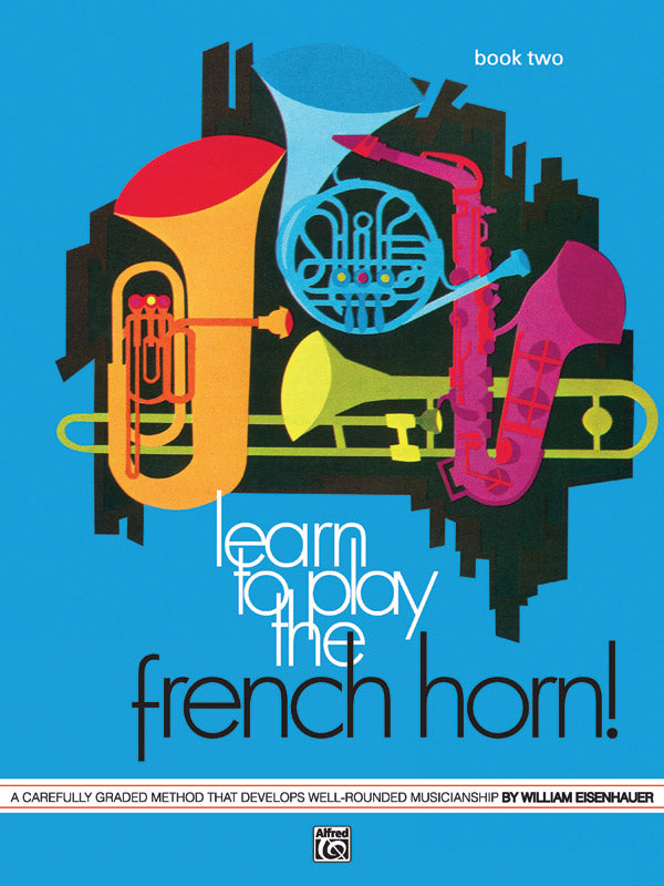 Learn to Play the French Horn! Book 2 Cover Image