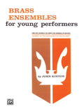Brass Ensembles for Young Performers Cover Image