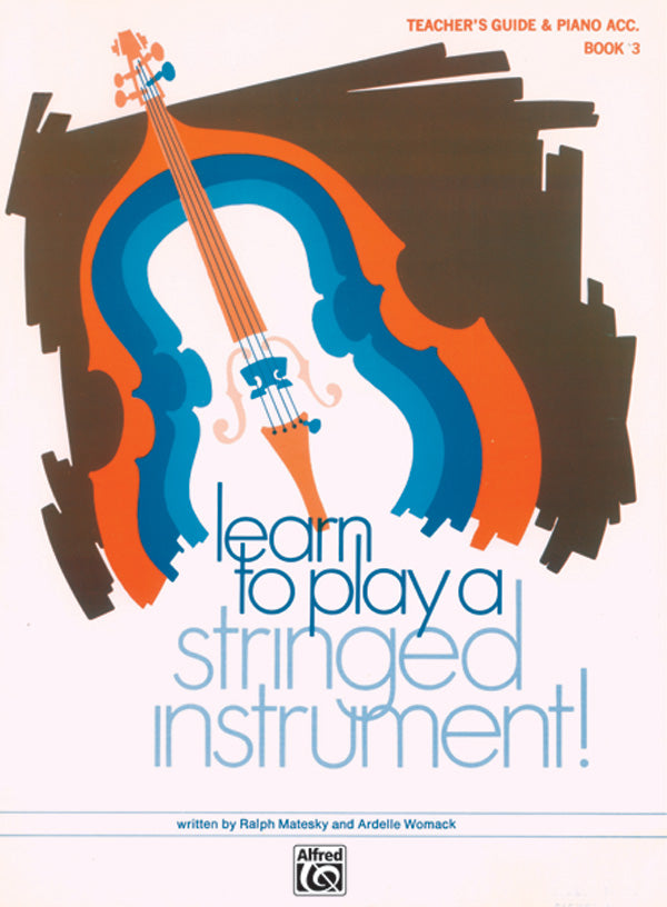 Learn to Play a Stringed Instrument, Book 3 Cover Image