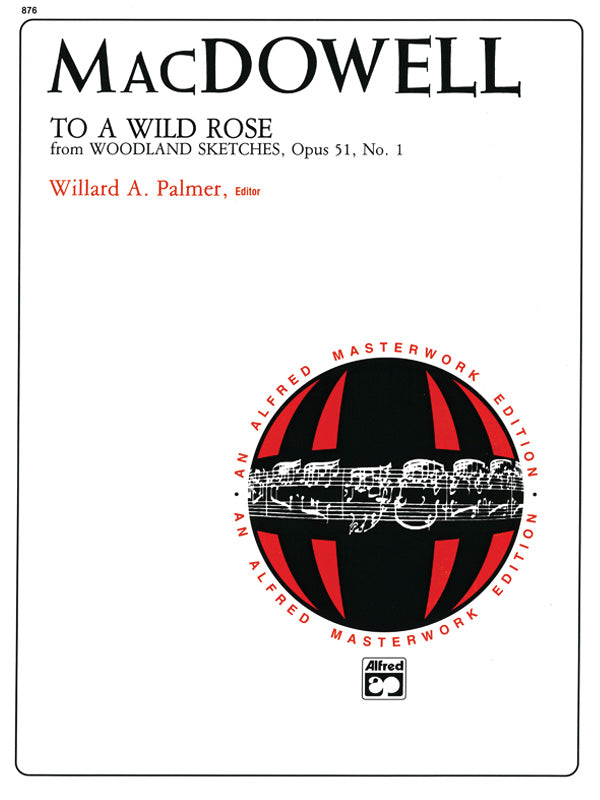 MacDowell: To a Wild Rose, Opus 51, No. 1 Cover Image