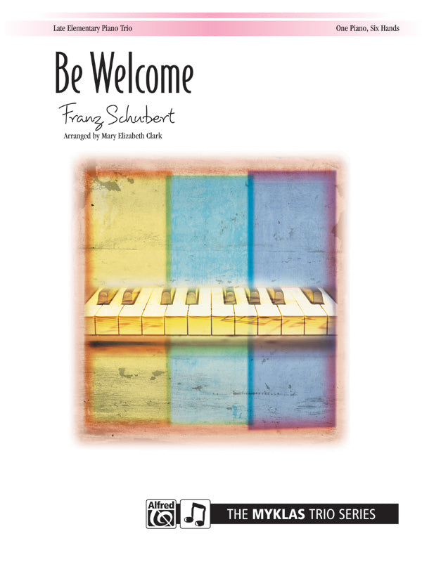 Be Welcome, D. 41 No. 9 - Piano Trio (1 Piano, 6 Hands) Sheet Music Preview