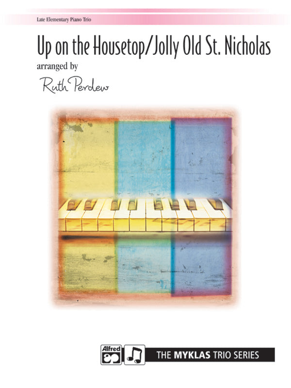 Up on the Housetop / Jolly Old St. Nicholas Cover Image