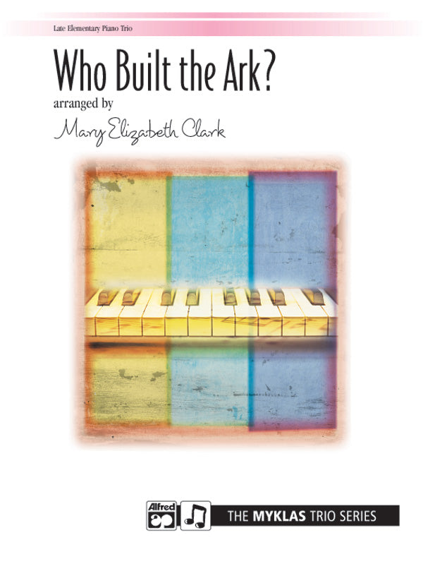 Who Built the Ark? - Piano Trio (1 Piano, 6 Hands) Sheet Music Preview