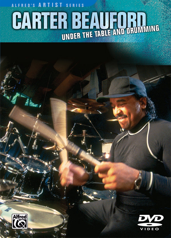 Carter Beauford: Under the Table and Drumming Cover Image
