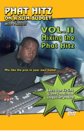 Phat Hitz on a Slim Budget, Vol. II: Mixing the Phat Hitz Cover Image