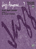 Jazz Anyone ..... ?, Book 1---Play and Learn Cover Image