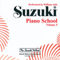 (Legacy Recording) Suzuki Piano School, Volume 5 (Perf. William Aide) Cover Image