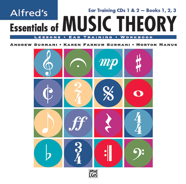 Alfred's Essentials of Music Theory: Ear Training CDs 1 & 2 Combined (for Books 1-3) Cover Image