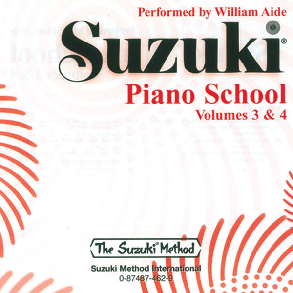 (Legacy Recording) Suzuki Piano School, Volume 3 & 4 (Perf. William Aide) Cover Image