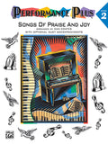 Performance Plus®: Dan Coates, Book 2: Songs of Praise & Joy Cover Image