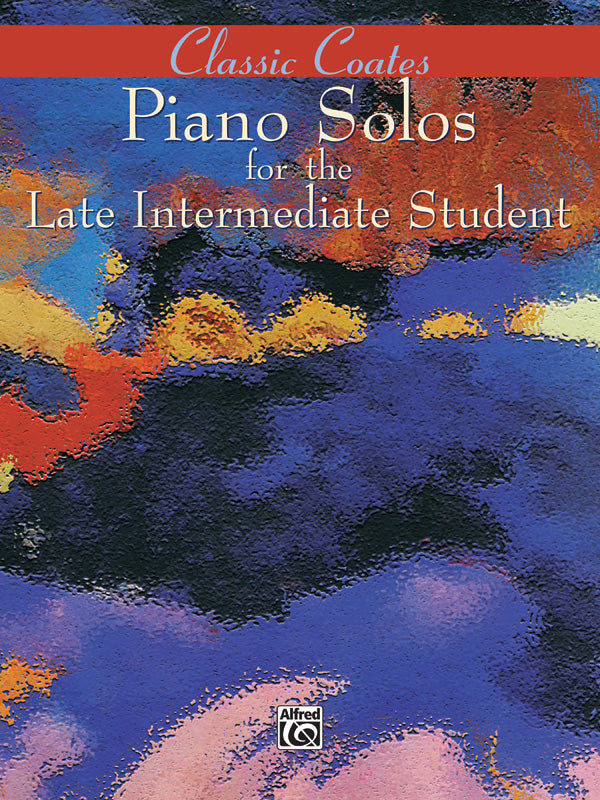Classic Coates: Piano Solos for the Late Intermediate Student Cover Image