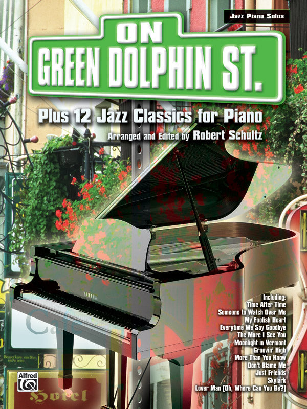 On Green Dolphin Street Plus 12 Jazz Classics for Piano Cover Image
