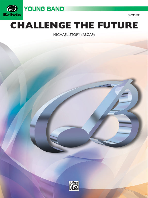 Challenge the Future: 1st B-flat Clarinet Sheet Music Preview