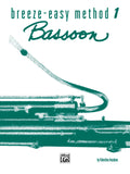 Breeze-Easy Method for Bassoon, Book I Cover Image